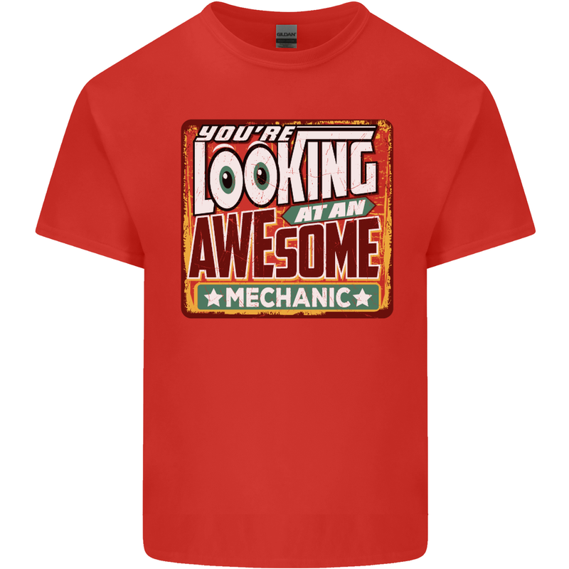 You're Looking at an Awesome Mechanic Mens Cotton T-Shirt Tee Top Red