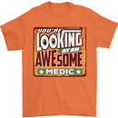 You're Looking at an Awesome Medic Mens T-Shirt Cotton Gildan Orange
