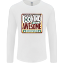You're Looking at an Awesome Midwife Mens Long Sleeve T-Shirt White