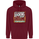 You're Looking at an Awesome Optician Mens 80% Cotton Hoodie Maroon