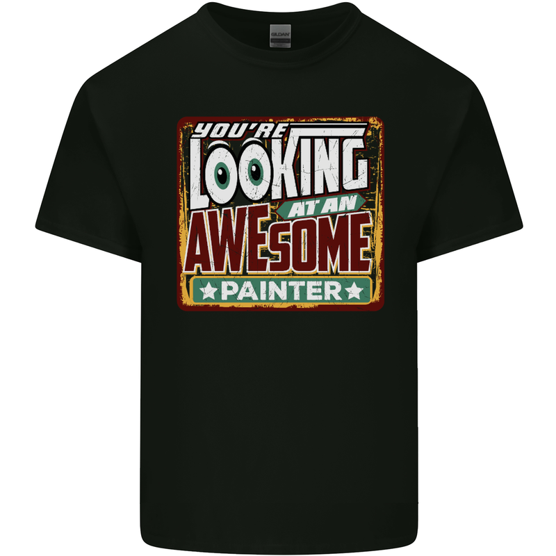 You're Looking at an Awesome Painter Mens Cotton T-Shirt Tee Top Black