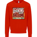 You're Looking at an Awesome Papa Mens Sweatshirt Jumper Bright Red
