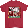 You're Looking at an Awesome Papa Mens T-Shirt Cotton Gildan Red