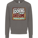You're Looking at an Awesome Paralegal Mens Sweatshirt Jumper Charcoal