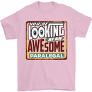 You're Looking at an Awesome Paralegal Mens T-Shirt Cotton Gildan Light Pink