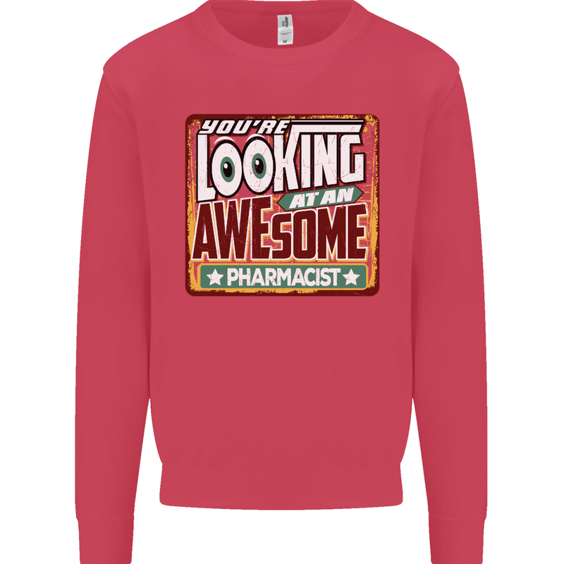 You're Looking at an Awesome Pharmasist Mens Sweatshirt Jumper Heliconia