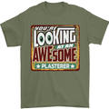 You're Looking at an Awesome Plasterer Mens T-Shirt Cotton Gildan Military Green