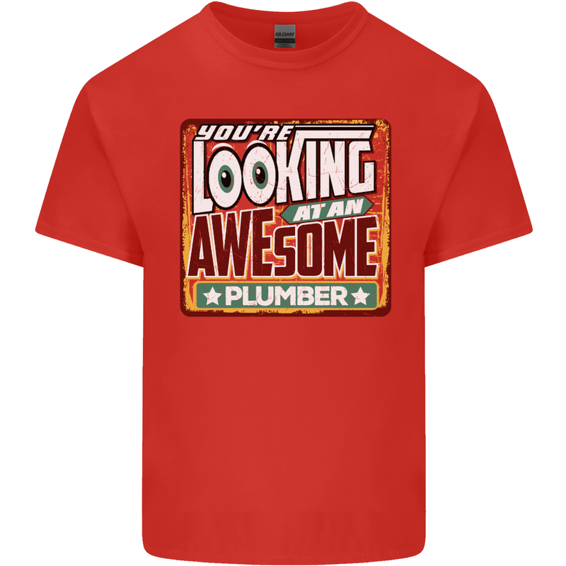 You're Looking at an Awesome Plumber Mens Cotton T-Shirt Tee Top Red