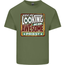 You're Looking at an Awesome Priest Mens Cotton T-Shirt Tee Top Military Green