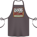 You're Looking at an Awesome Psychiatrist Cotton Apron 100% Organic Dark Grey