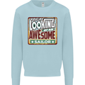 You're Looking at an Awesome Sailor Sailing Kids Sweatshirt Jumper Light Blue