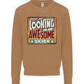 You're Looking at an Awesome Skier Mens Sweatshirt Jumper Caramel Latte