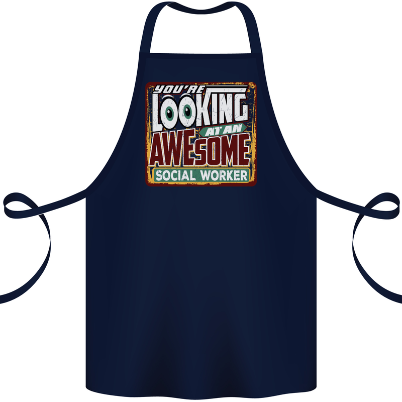 You're Looking at an Awesome Social Worker Cotton Apron 100% Organic Navy Blue