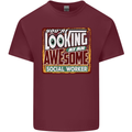 You're Looking at an Awesome Social Worker Mens Cotton T-Shirt Tee Top Maroon