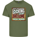 You're Looking at an Awesome Social Worker Mens Cotton T-Shirt Tee Top Military Green