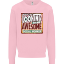 You're Looking at an Awesome Social Worker Mens Sweatshirt Jumper Light Pink