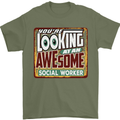 You're Looking at an Awesome Social Worker Mens T-Shirt Cotton Gildan Military Green