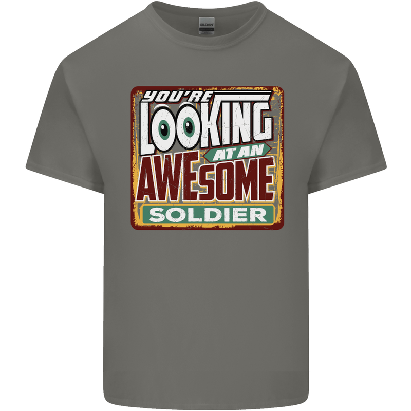 You're Looking at an Awesome Soldier Mens Cotton T-Shirt Tee Top Charcoal