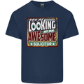 You're Looking at an Awesome Solicitor Mens Cotton T-Shirt Tee Top Navy Blue