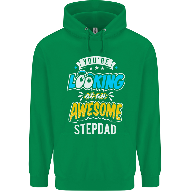 You're Looking at an Awesome Stepdad Mens 80% Cotton Hoodie Irish Green