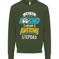You're Looking at an Awesome Stepdad Mens Sweatshirt Jumper Forest Green