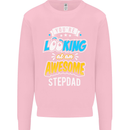 You're Looking at an Awesome Stepdad Mens Sweatshirt Jumper Light Pink