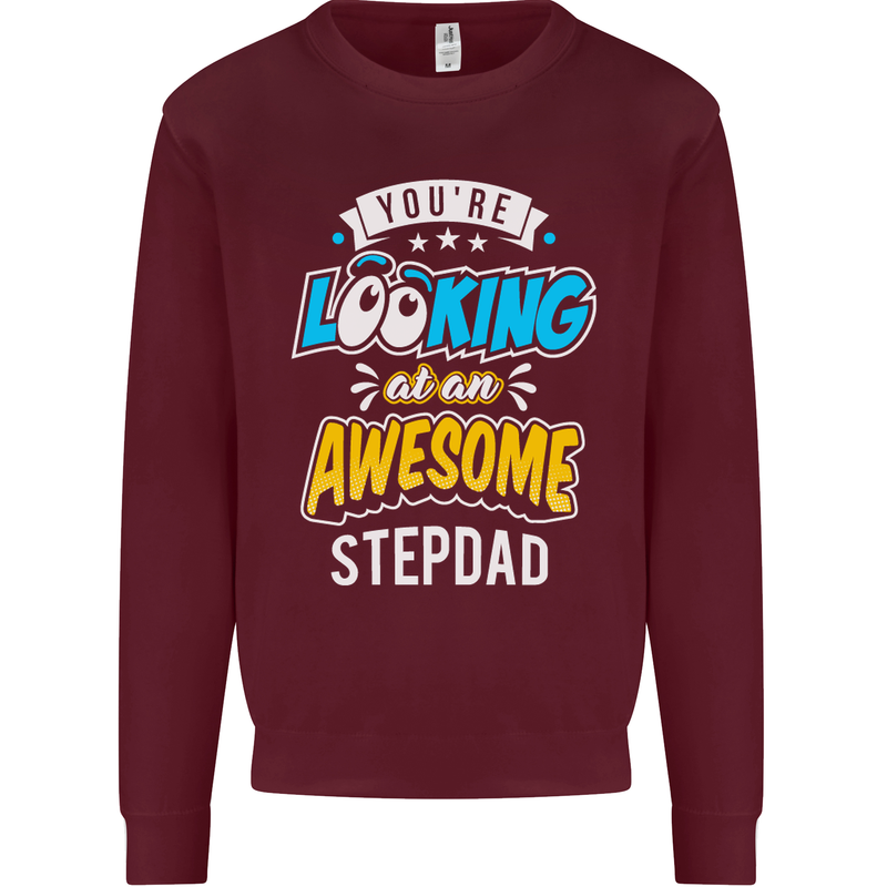 You're Looking at an Awesome Stepdad Mens Sweatshirt Jumper Maroon