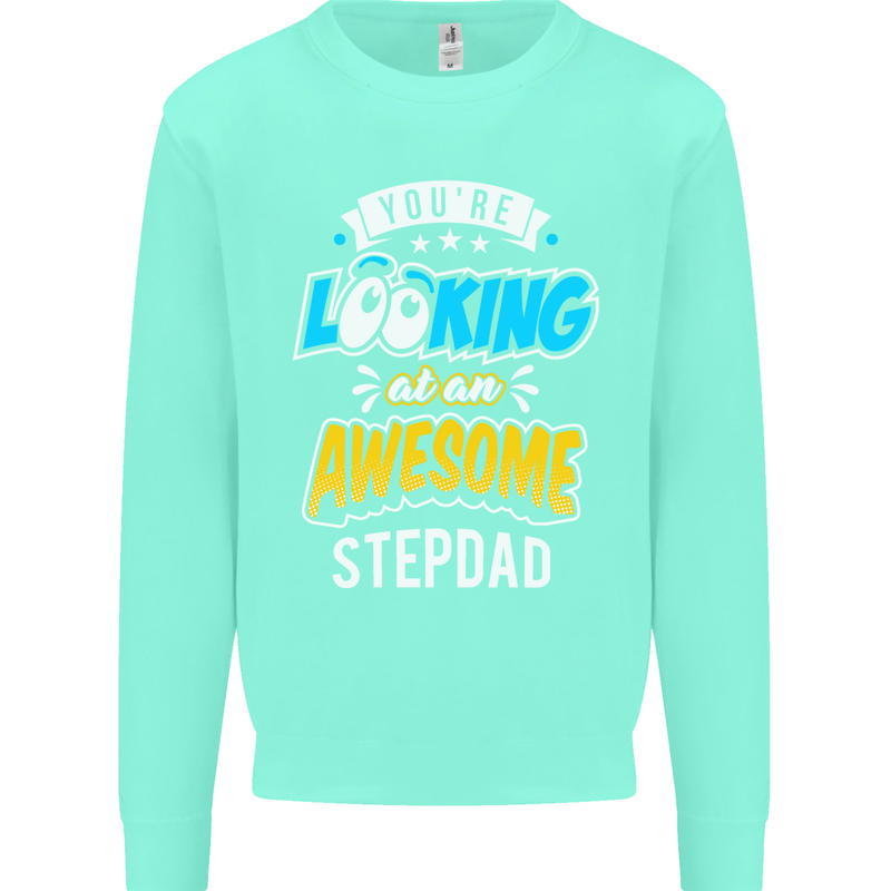 You're Looking at an Awesome Stepdad Mens Sweatshirt Jumper Peppermint