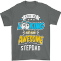 You're Looking at an Awesome Stepdad Mens T-Shirt Cotton Gildan Charcoal