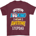 You're Looking at an Awesome Stepdad Mens T-Shirt Cotton Gildan Maroon