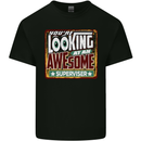You're Looking at an Awesome Supervisor Mens Cotton T-Shirt Tee Top Black
