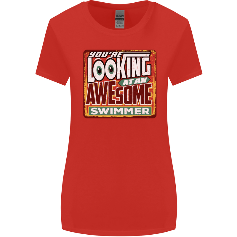 You're Looking at an Awesome Swimmer Womens Wider Cut T-Shirt Red