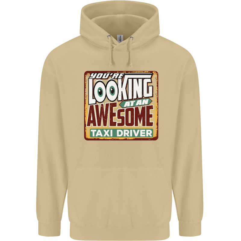 You're Looking at an Awesome Taxi Driver Mens 80% Cotton Hoodie Sand