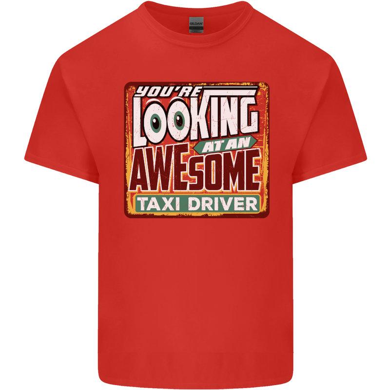 You're Looking at an Awesome Taxi Driver Mens Cotton T-Shirt Tee Top Red