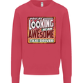 You're Looking at an Awesome Taxi Driver Mens Sweatshirt Jumper Heliconia