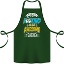 You're Looking at an Awesome Teacher Cotton Apron 100% Organic Forest Green