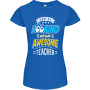 You're Looking at an Awesome Teacher Womens Petite Cut T-Shirt Royal Blue