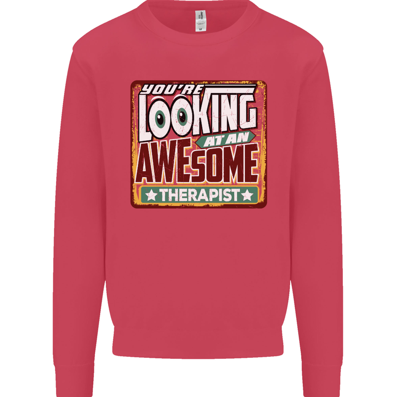 You're Looking at an Awesome Therapist Mens Sweatshirt Jumper Heliconia