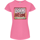 You're Looking at an Awesome Therapist Womens Petite Cut T-Shirt Azalea