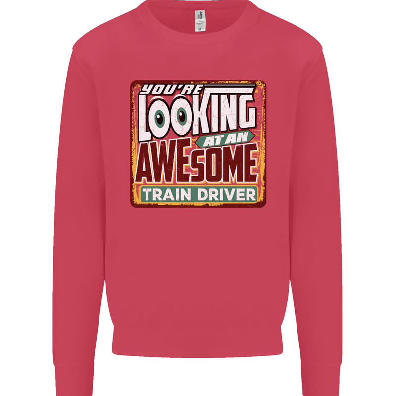 You're Looking at an Awesome Train Driver Mens Sweatshirt Jumper Heliconia