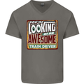 You're Looking at an Awesome Train Driver Mens V-Neck Cotton T-Shirt Charcoal
