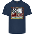 You're Looking at an Awesome Tree Surgeon Mens Cotton T-Shirt Tee Top Navy Blue