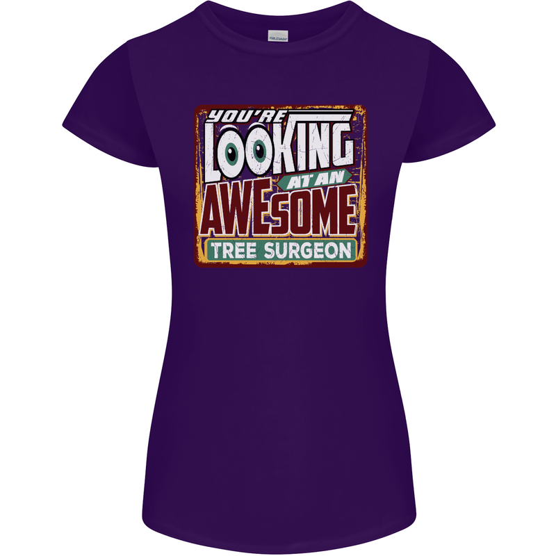 You're Looking at an Awesome Tree Surgeon Womens Petite Cut T-Shirt Purple