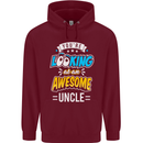 You're Looking at an Awesome Uncle Mens 80% Cotton Hoodie Maroon