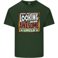 You're Looking at an Awesome Uncle Mens Cotton T-Shirt Tee Top Forest Green