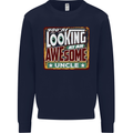 You're Looking at an Awesome Uncle Mens Sweatshirt Jumper Navy Blue