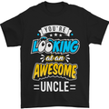 You're Looking at an Awesome Uncle Mens T-Shirt Cotton Gildan Black