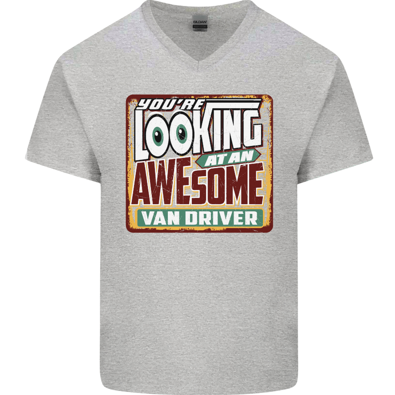 You're Looking at an Awesome Van Driver Mens V-Neck Cotton T-Shirt Sports Grey