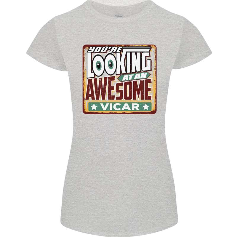 You're Looking at an Awesome Vicar Womens Petite Cut T-Shirt Sports Grey
