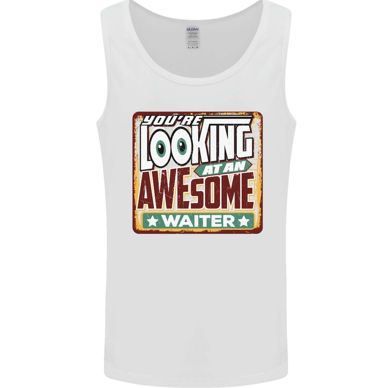 You're Looking at an Awesome Waiter Mens Vest Tank Top White